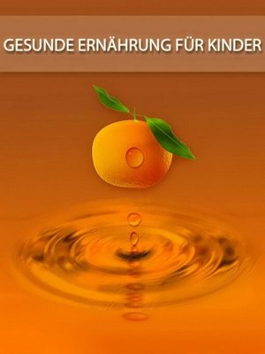 cover image of Gesunde Ernährung für Kinder